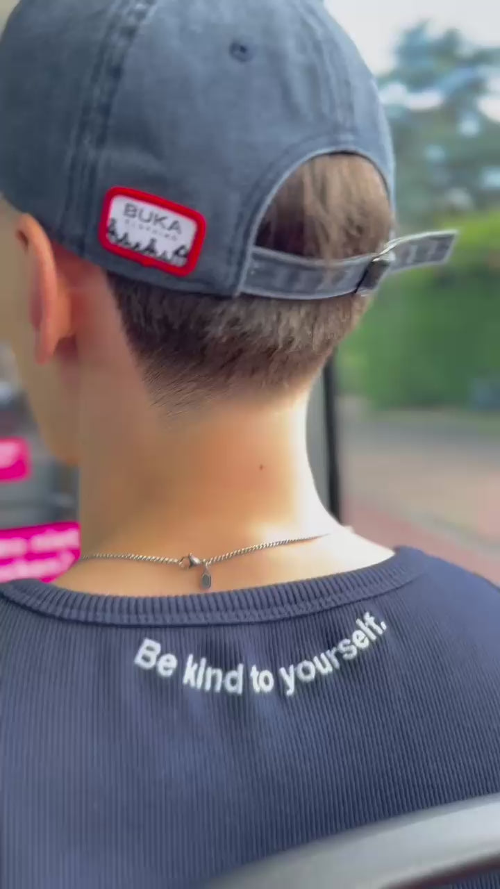 5- Be kind to yourself cap.